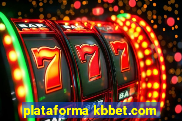 plataforma kbbet.com